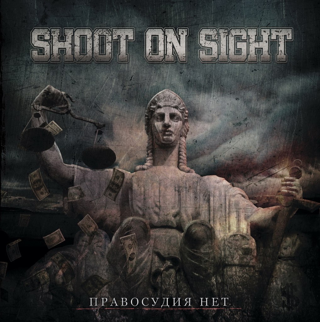 SHOOT ON SIGHT - No justice